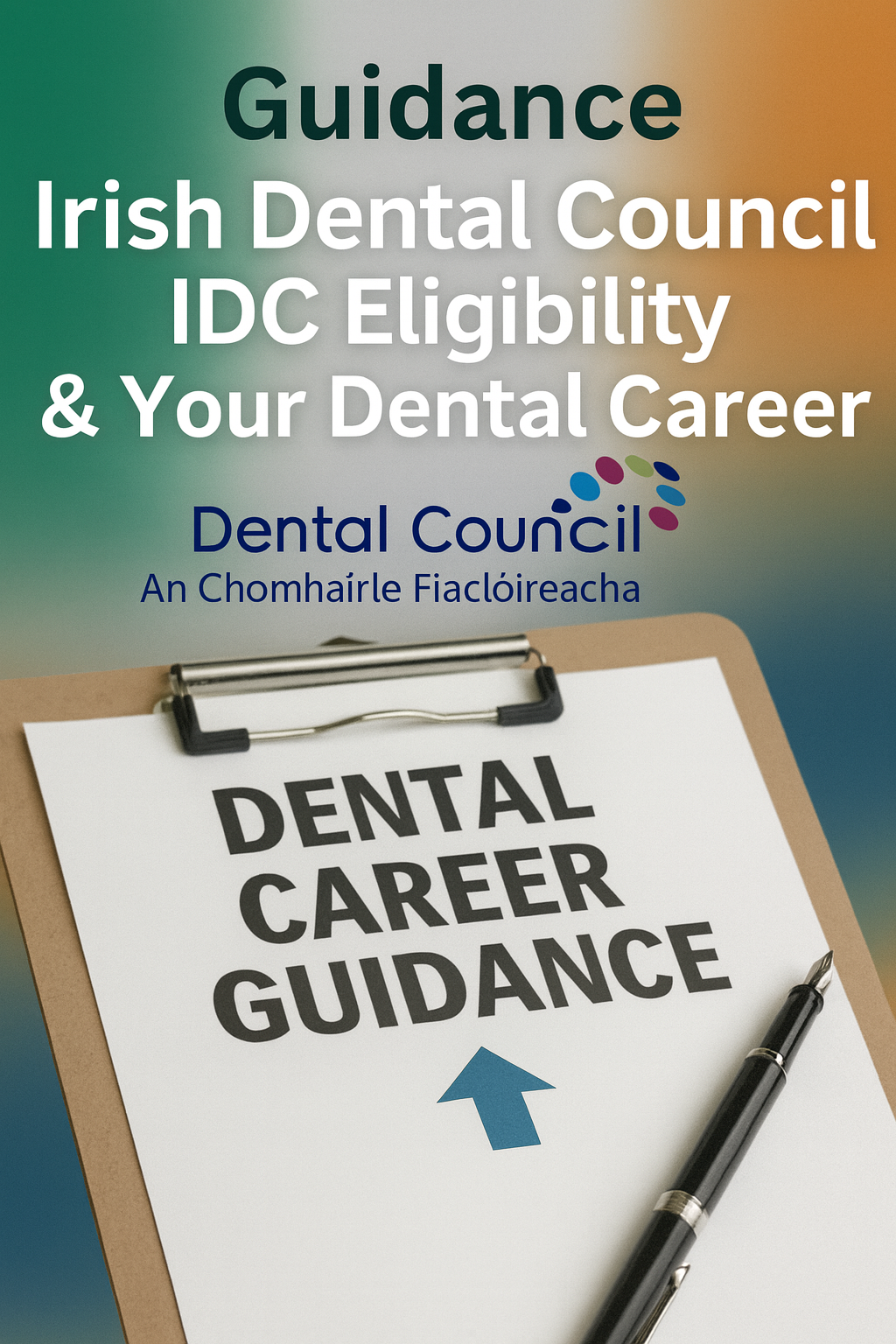 Dental Career Pathway & IDC Eligibility 