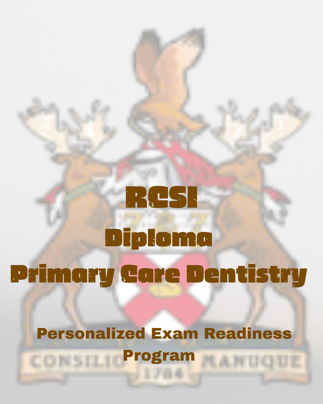 RCSI Dip. Primary Care Dentistry: Personalized Exam Readiness Program