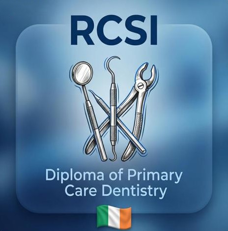 RCSI Diploma of Primary Care Dentistry 